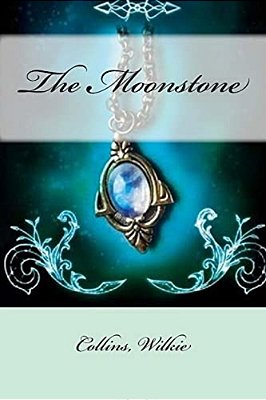 The Moonstone-..