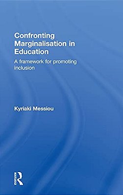 Confronting Marginalisation In Education: A Framework For Promoting Inclusion-..