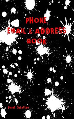 Paint Splatter Address Book: Phone Numbers And Email-..