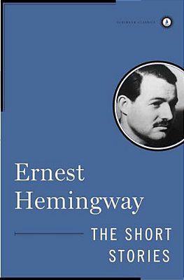 The Short Stories Of Ernest Hemingway-..