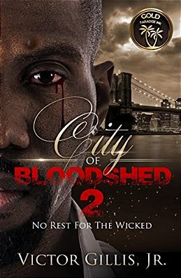 City Of Bloodshed 2: No Rest For The Wicked-..