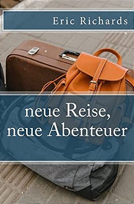 Neue Reise, Neue Abenteuer-..