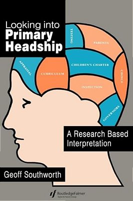Looking Into Primary Headship: A Research Based Interpretation-..