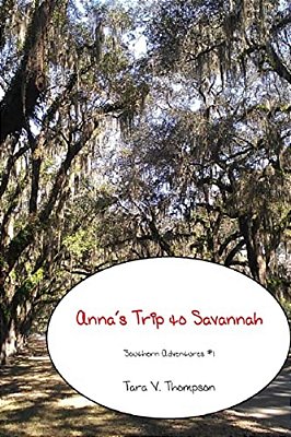 Anna's Trip To Savannah-..