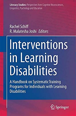 Interventions In Learning Disabilities: A Handbook On Systematic Training Programs For Individuals With Learning Disabilities-..