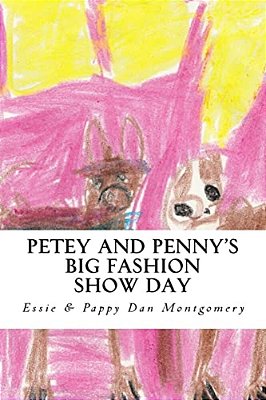 Petey And Penny's Big Fashion Show Day: A Maltihuahua And Bochi Adventure-..