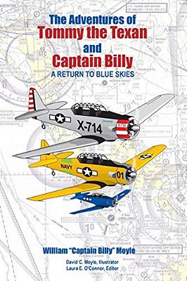 The Adventures Of Tommy The Texan And Captain Billy: A Return To Blue Skies-..