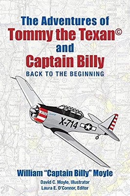The Adventures Of Tommy The Texan And Captain Billy: Back To The Beginning-..