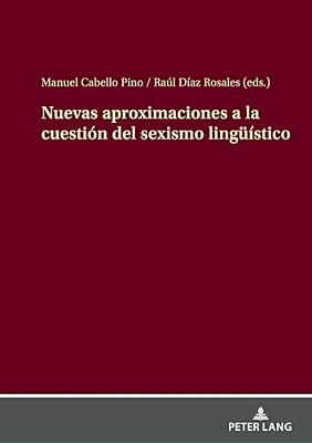 Nuevas Aproximaciones A La Cuestión Del Sexismo Lingueístico-..
