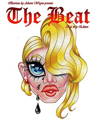 Illustrious By Akeem Wayne Presents: The Beat: The Red Lip Edition-..