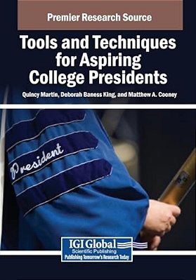 Tools And Techniques For Aspiring College Presidents-..