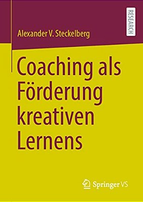 Coaching Als Förderung Kreativen Lernens-..