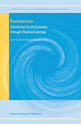 Reconnection: Countering Social Exclusion Through Situated Learning-..