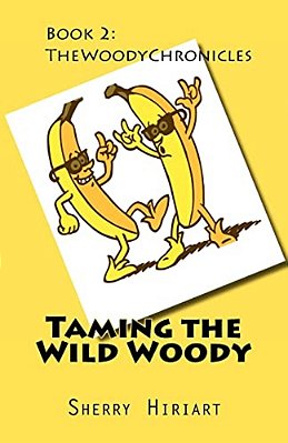 Taming The Wild Woody: The Woody Chronicles-..