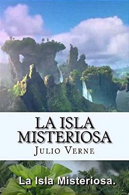 La Isla Misteriosa (Spanish) Edition-..