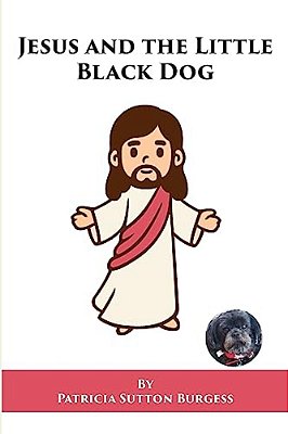 Jesus And The Little Black Dog-..