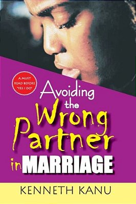 Avoiding The Wrong Partner In Marriage-..