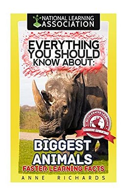 Everything You Should Know About: Biggest Animals-..