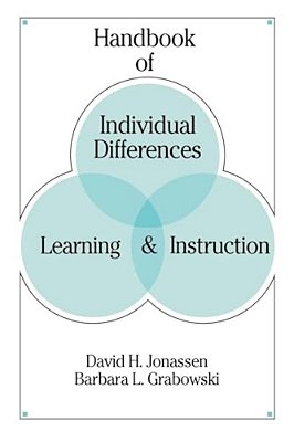 Handbook Of Individual Differences, Learning, And Instruction-..