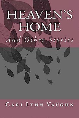 Heaven's Home: And Other Stories-..