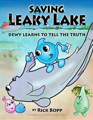 Saving Leaky Lake: Dewy Learns To Tell The Truth-..