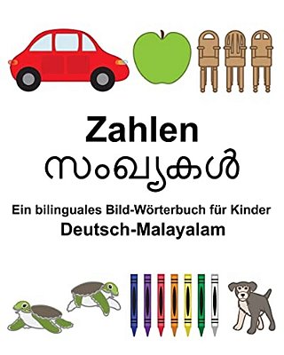 Deutsch-Malayalam Zahlen Ein Bilinguales Bild-Wörterbuch Für Kinder-..