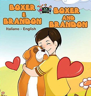 Boxer E Brandon Boxer And Brandon: Italian English Bilingual Edition-..