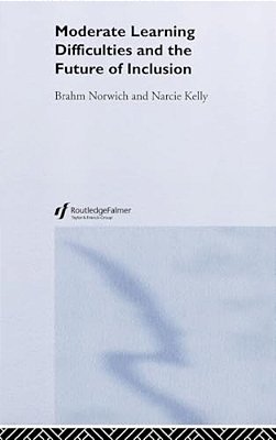 Moderate Learning Difficulties And The Future Of Inclusion-..