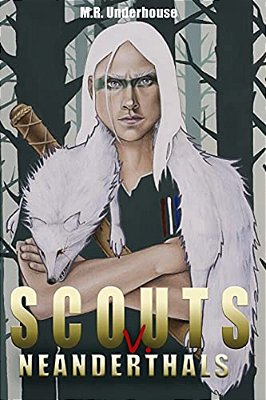 Scouts V. Neanderthals: Fire And Thunder-..