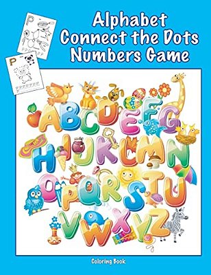Alphabet Connect The Dots Numbers Game Coloring Book-..