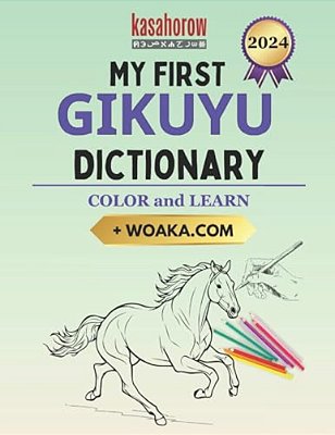 My First Gikuyu Dictionary: Colour And Learn-..
