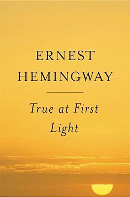 True At First Light-..