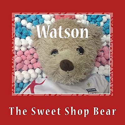 Watson: The Sweet Shop Bear-..