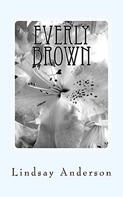Everly Brown: An Everly Brown Novel-..