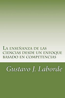 La Enseñanza De Las Ciencias Desde Un Enfoque Basado En Competencias: Programación De Unidades Didácticas-..