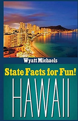 State Facts For Fun! Hawaii-..