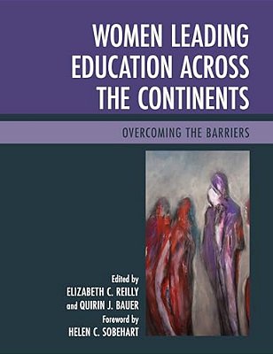 Women Leading Education Across The Continents: Overcoming The Barriers-..