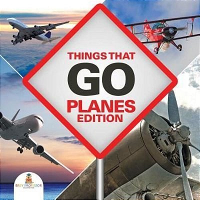 Things That Go - Planes Edition-..