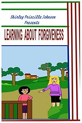 Learning About Forgiveness-..