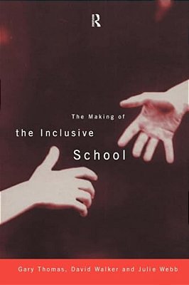 The Making Of The Inclusive School-..