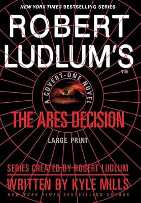 Robert Ludlum'S(tm) The Ares Decision-..
