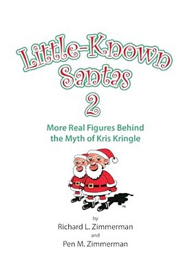 Little-Known Santas 2: More Real Figures Behind The Myth Of Kris Kringle-..