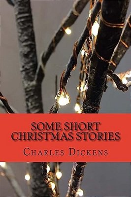 Some Short Christmas Stories-..