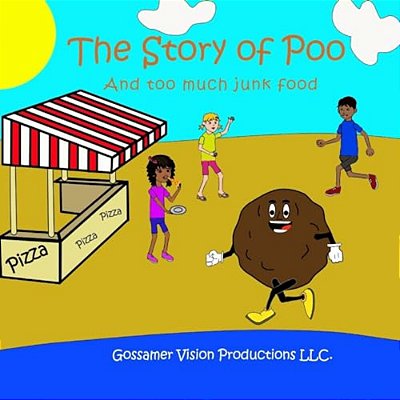 The Story Of Poo And Too Much Junk Food-..