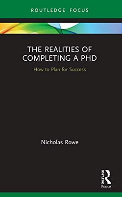 The Realities Of Completing A Phd: How To Plan For Success-..