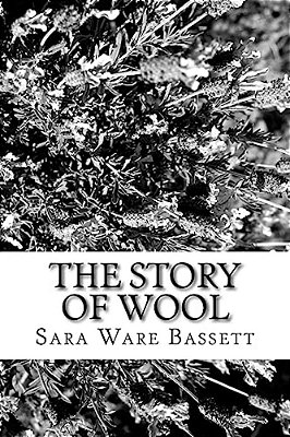 The Story Of Wool-..
