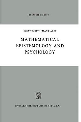 Mathematical Epistemology And Psychology-..