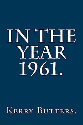 In The Year 1961. -..