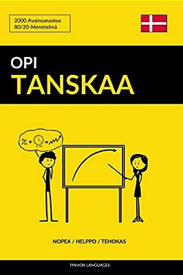 Opi Tanskaa - Nopea/Helppo/tehokas: 2000 Avainsanastoa-..