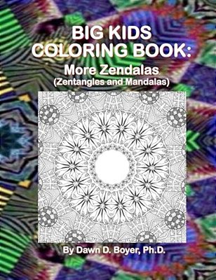Big Kids Coloring Book: More Zendalas (Zentangled Mandalas)-..